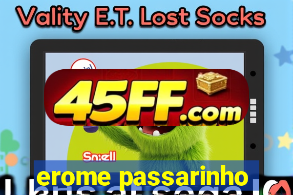 erome passarinho
